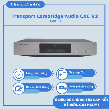Đầu CD Transport Cambridge Audio CXC V2 (Màu Lunar Grey) - Giá Rẻ Tại Thuấn Audio