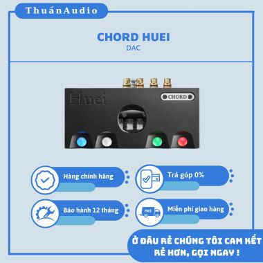 DAC CHORD HUEI - Giá Rẻ Tại Thuấn Audio