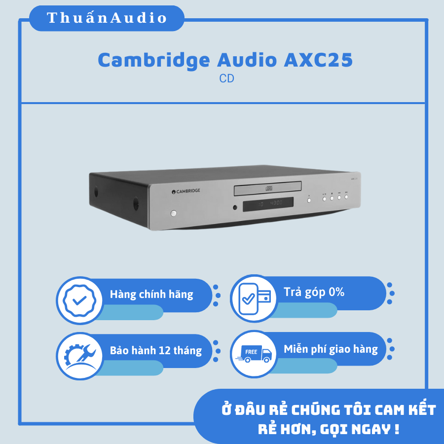 Đầu CD Cambridge Audio AXC25 - Giá Rẻ Tại Thuấn Audio