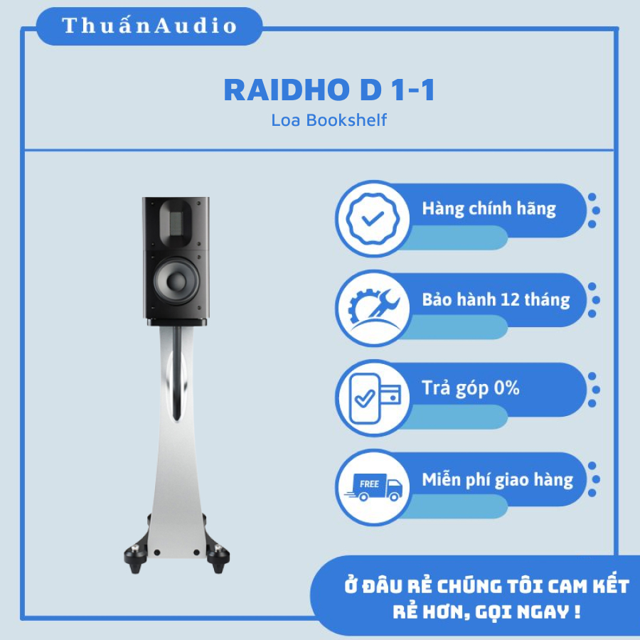 Loa RAIDHO D 1-1 - Giá Tốt Tại Thuấn Audio